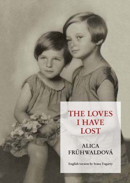 The loves I have lost - 9788089057962