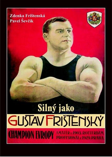 Silný jako Gustav Frištenský - Frištenská Zdenka - 9788086438856
