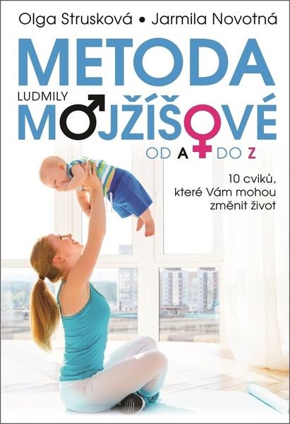 Metoda Ludmily Mojžíšové od A do Z - 9788076830974