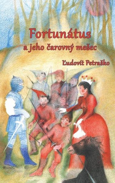 Fortunátus a jeho čarovný mešec - 9788089435425