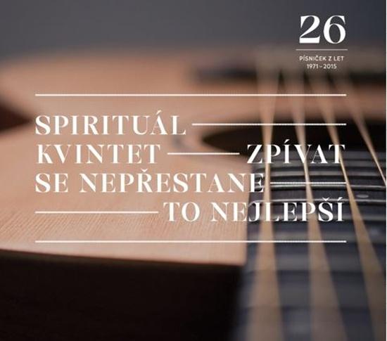 Zpívat se nepřestane To nejlepší