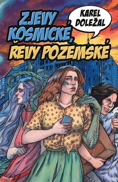 Zjevy kosmické, řevy pozemské - 9788088346166