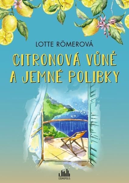 Citronová vůně a jemné polibky - 9788027134458