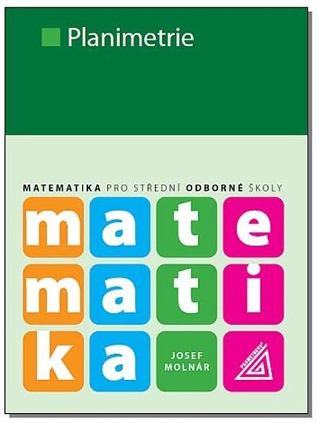 Matematika pro SOŠ - Planimetrie Prometheus nakladatelství