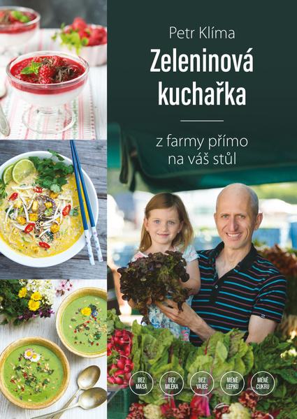 Zeleninová kuchařka - z farmy přímo na váš stůl - 9788088244264