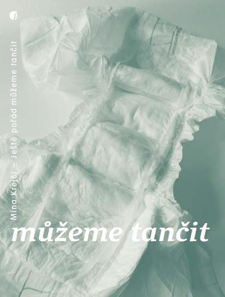 Ještě pořád můžeme tančit - 9788088456025