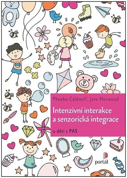 Intenzivní interakce a senzorická integrace - 9788026218906