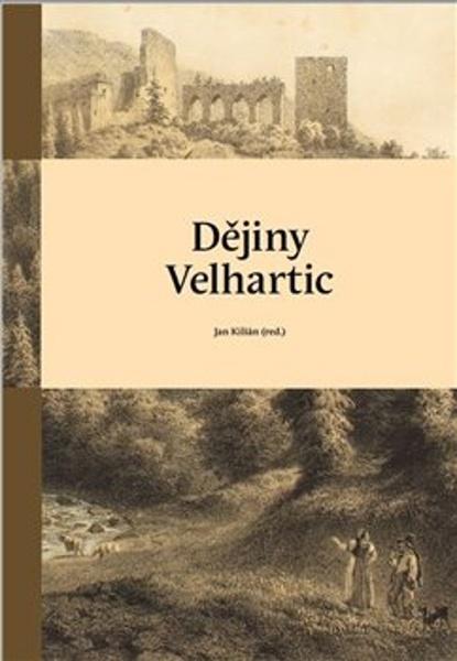 Dějiny Velhartic - 9788088030638