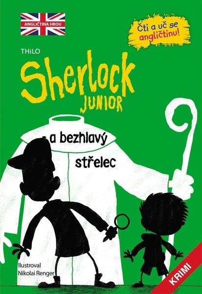 Sherlock JUNIOR a bezhlavý střelec - 9788027603930