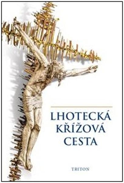 Lhotecká křížová cesta - 9788076840140