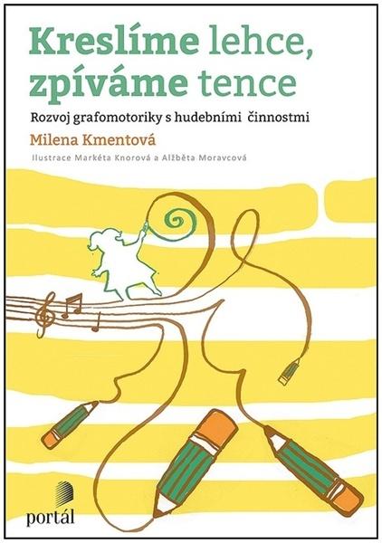 Kreslíme lehce, zpíváme tence - 9788026218944