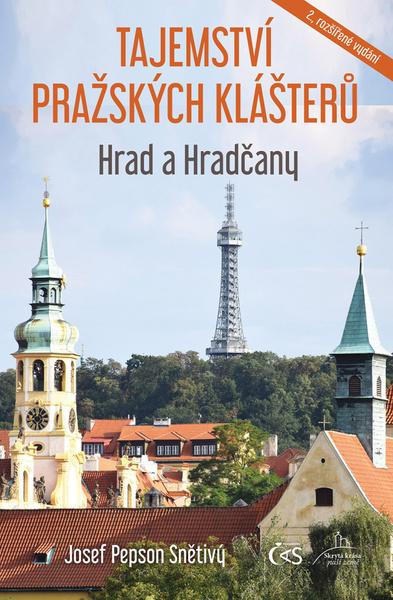 Tajemství pražských klášterů Hrad a Hračany - 9788074753978