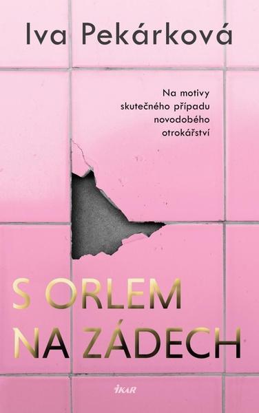 S orlem na zádech - 9788024947518