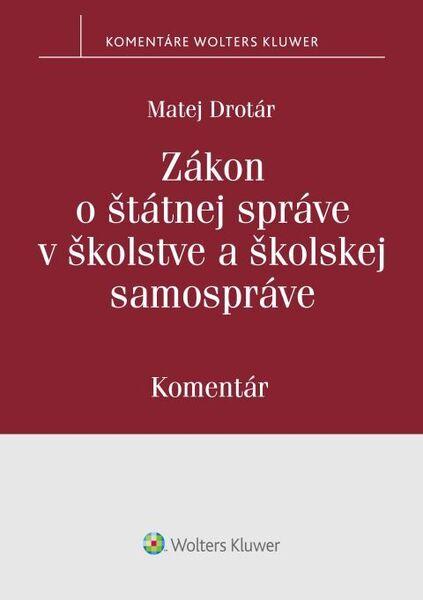 Zákon o štátnej správe v školstve a školskej samospráve - 9788057104797