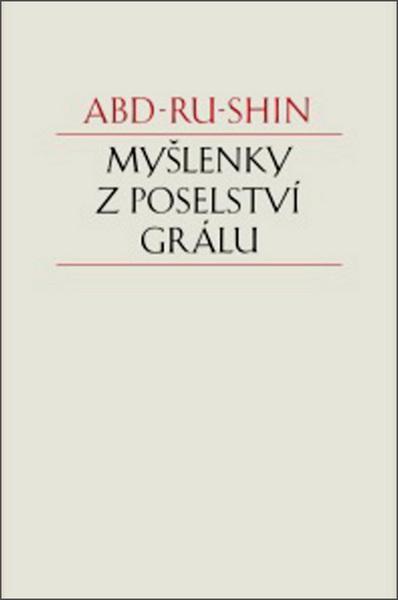 Myšlenky z Poselství Grálu - Abd-ru-shin