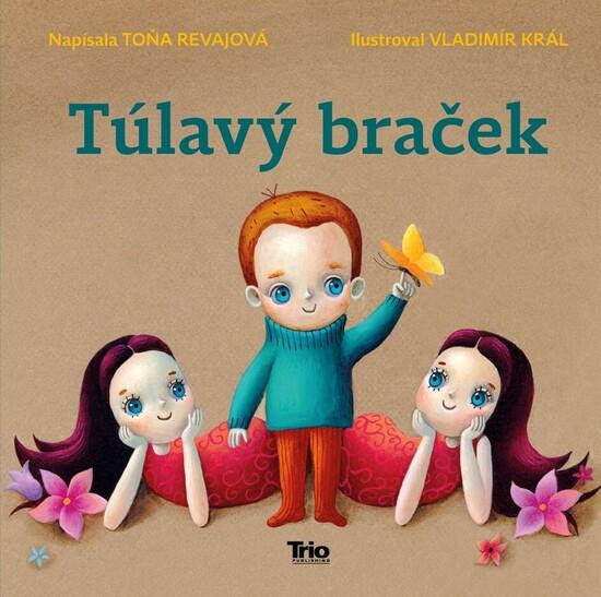 Túlavý braček - 9788081700965