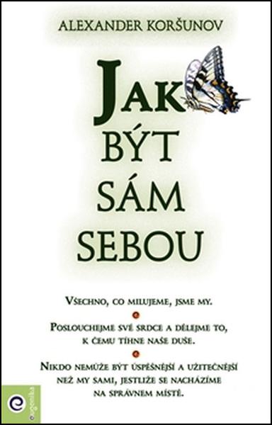 Jak být sám sebou - 9788081003936