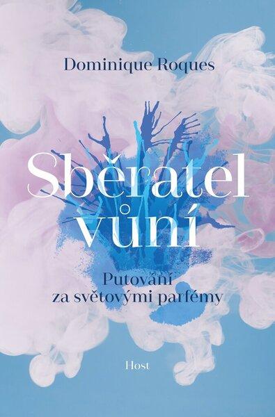 Sběratel vůní - 9788027511549