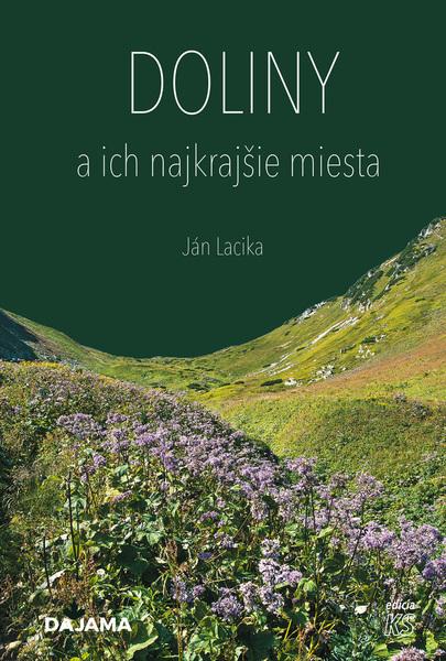 Doliny a ich najkrajšie miesta - 9788081361388