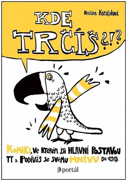 Kde trčíš?!? - 9788026218968