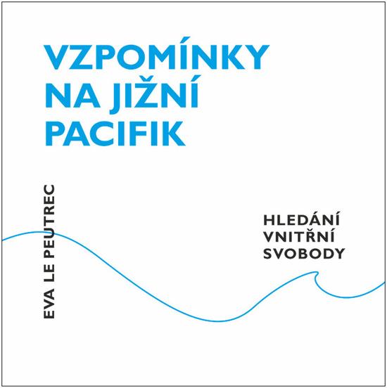 Vzpomínky na jižní Pacifik - 9788074228629