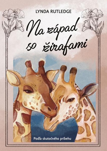 Na západ so žirafami - 9788080903190