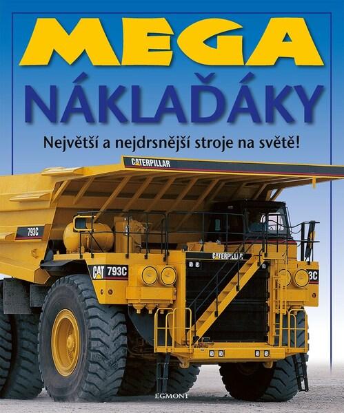 Mega náklaďáky - 9788025252406