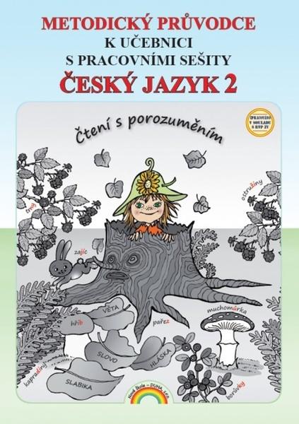 Metodický průvodce Český jazyk 2 - 9788087591864