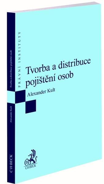 Tvorba a distribuce pojištění osob - 9788074008733