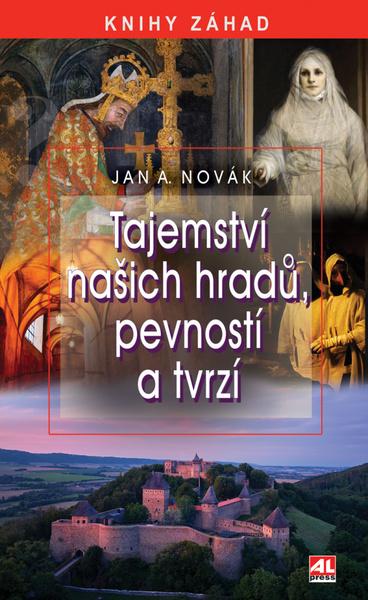 Tajemství našich hradů, pevností a tvrzí - 9788076337046