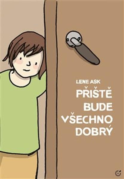 Příště bude všechno dobrý - 9788090816824