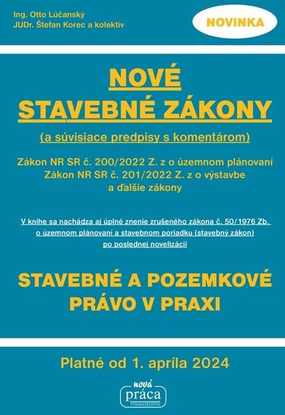 Nové stavebné zákony s komentárom a súvisiace predpisy - 9788082700001