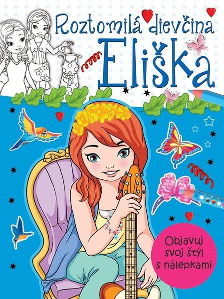 Roztomilá dievčina Eliška - 9788084443784