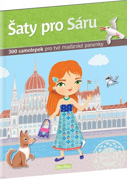 Šaty pro Sáru 300 samolepek pro tvé maďarské panenky Julie Camel - 9788076770492