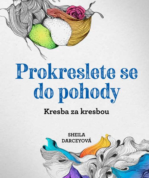 Prokreslete se do pohody - 9788074135019