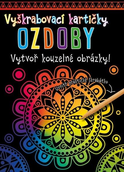 Vyškrabovací kartičky OZDOBY kolektiv autorů