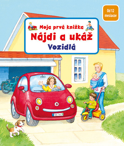 Moja prvá knižka Nájdi a ukáž Vozidlo - 9788057302452