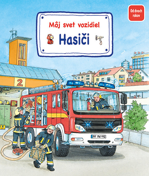 Môj svet vozidiel Hasiči - 9788057302469