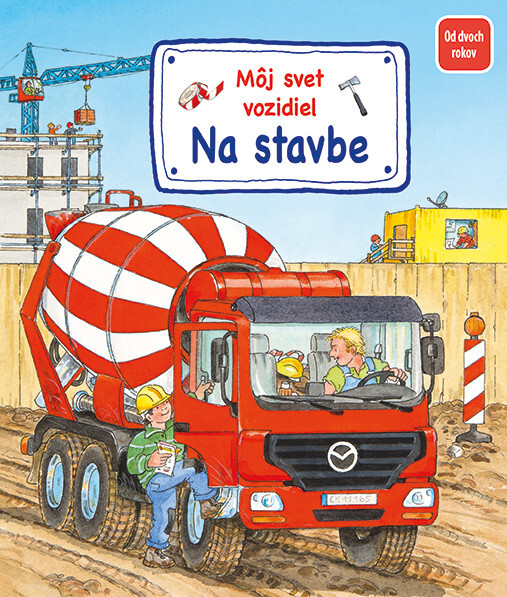 Môj svet vozidiel Na stavbe - 9788057302476