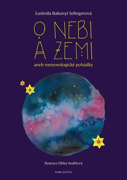O nebi a zemi aneb Meteorologické pohádky - 9788076508477