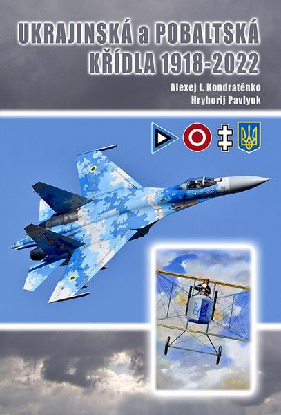 Ukrajinská a Pobaltská křídla 1918-2021 - 9788087657362