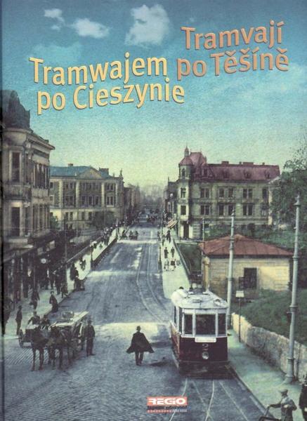 Tramvají po Těšíně - 9788090423008