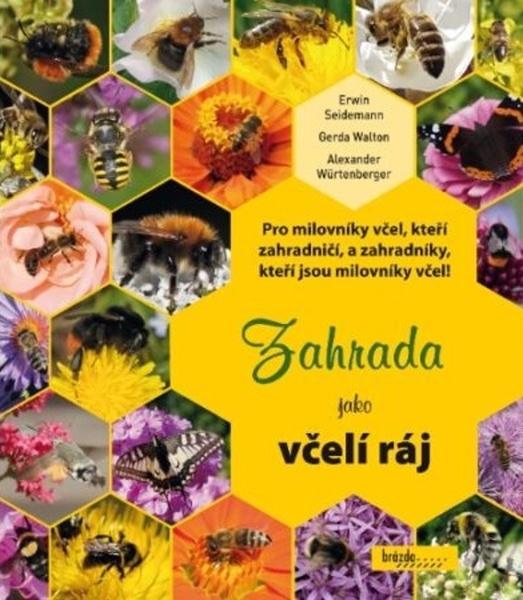 Zahrada jako včelí ráj - 9788020904416