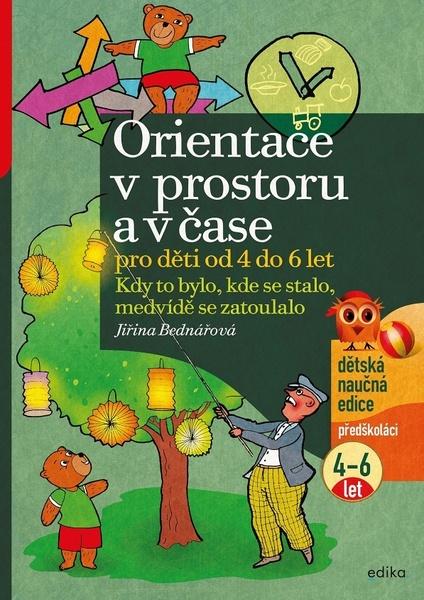 Orientace v prostoru a v čase pro děti od 4 do 6 let - 9788026617723