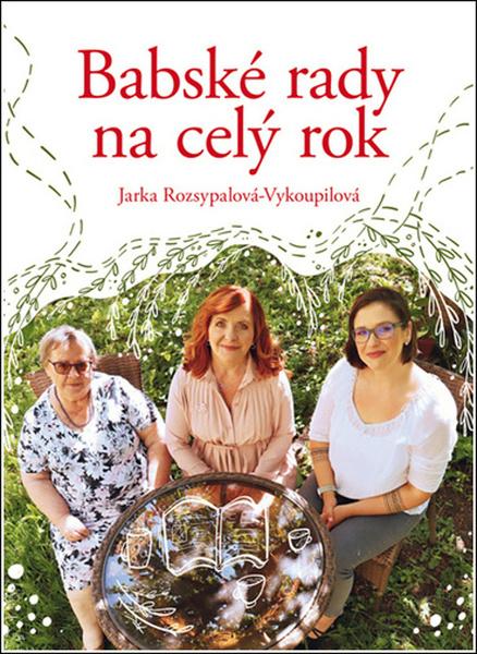 Babské rady na celý rok - 9788076860032