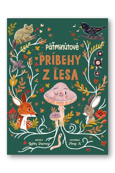 Päťminútové príbehy z lesa - 9788056710074