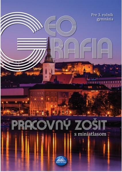 Geografia pre 3. ročník gymnázia - 9788080673406
