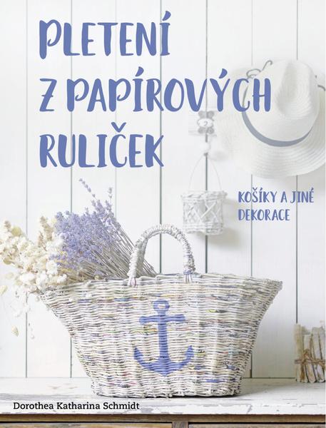 Pletení z papírových ruliček - 9788076391338