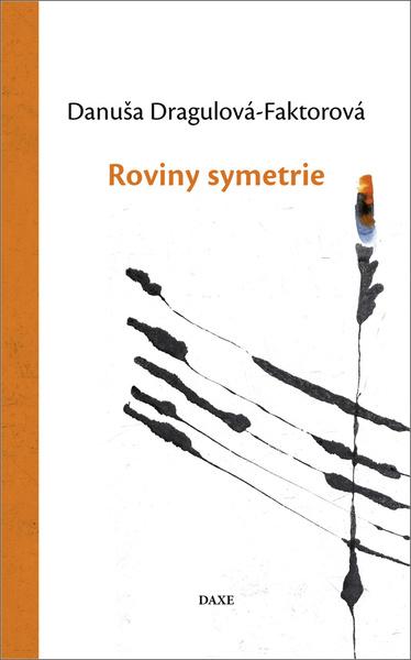 Roviny symetrie - 9788082410108