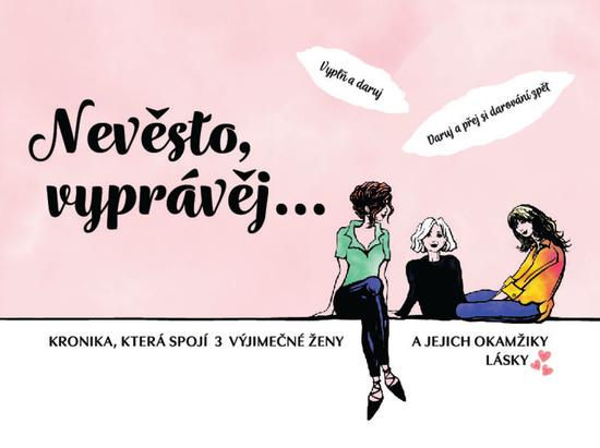 Nevěsto, vyprávěj… - Věra Škvorová
